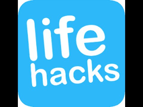 life-hacks